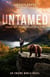 Untamed: A Forbidden Love Survival Adventure - Savage North Chronicles, #5