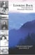 Looking Back: True Stories of Mountain Maryland