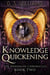 Knowledge Quickening - The Nememiah Chronicles, #2