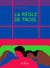 La Règle de trois