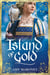 Island of Gold - Sea and Stone Chronicles, #1