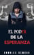 El Poder De La Esperanza