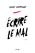 Écrire le mal