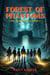 Forest of Phantoms: The Eldritch Enigma