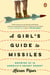 A Girl's Guide to Missiles - Growing Up in America's Secret Desert