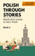 Polish Through Stories - Mixed Short Stories to Learn Polish - Book 1 - Polish Through Stories, #1