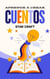 Aprende a Crear Cuentos - Powers of the Planet, #1