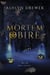 Mortem Obire - The Tennebrose Series, #2.5