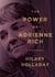 The Power of Adrienne Rich - A Biography