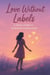 Love Without Labels: A Short Guide to Authentic Connection