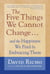 The Five Things We Cannot Change - And the Happiness We Find by Embracing Them