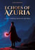 Echoes of Azuria - Erwachen in Azuria