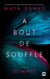 À bout de souffle, T2 : Dominée