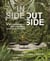 Inside Outside - A Sourcebook of Inspired Garden Rooms