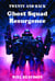 Ghost Squad Resurgence - Twenty and Back, #2