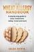 The Wheat Allergy Handbook - The Food Allergy Handbooks