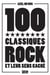 100 classiques rock et leur sens caché - Anthologie musicale