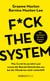 Fuck the system - Was Covid-19 uns lehrt und warum die liberale Demokratie uns bei der Klimakrise nicht weiterhilft