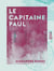 Le Capitaine Paul
