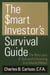 The Smart Investor's Survival Guide - The Nine Laws of Successful Investing in a Volatile Market
