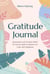 Gratitude Journal : Depression and Anxiety Relief, 52-Week Guided Scriptures for Calm and Happiness.