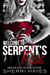 Welcome to Serpent's Kiss - Serpent's Kiss, #1
