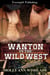 Wanton in the Wild West