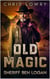 Old Magic - The Old Magic Series