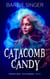 Catacomb Candy - The Cathedral, #1