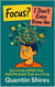 Focus? I Don’t Even Know Her: Surviving ADHD One Half-Finished Task at a Time