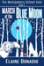 March of the Blue Moon - The Montgomery School Kids, #4