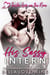 His Sassy Intern - Insta-Love on the Run, #6