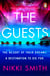 The Guests - Escape to the Maldives with this sizzling thriller, from the author of The Beach Party