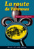 La Route de Varennes