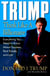 Trump: Think Like a Billionaire - Everything You Need to Know About Success, Real Estate, and Life