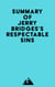 Summary of Jerry Bridges's Respectable Sins