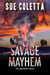 Savage Mayhem - Mayhem Series, #9