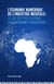 L’économie numérique  de l’industrie musicale - Le cas des pays d’Afrique subsaharienne francophone
