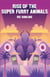 Rise of The Super Furry Animals
