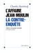 L'Affaire Jean Moulin - La contre-enquête