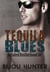 Tequila Blues - Serrated Brotherhood MC, #3