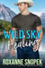 Wild Sky Healing - Wild Sky, #4