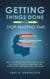 Getting Things Done and Stop Wasting Time: Beat the Procrastination Equation with the Highly Effective Cure Boosting Productivity and Daily Self-Discipline