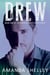 Drew: Book One of the Perfectly Independent Series - The Perfectly Independent Series, #1