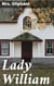 Lady William - Love, Betrayal, and Society in Victorian England: A Tale of Duty and Ambition in the 19th Century