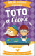 Toto à l'école - Mes pochettes Deux Coqs d'Or