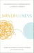 Mindfulness - An Eight-Week Plan for Finding Peace in a Frantic World