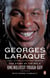 Georges Laraque - The Story Of The NHL's Unlikeliest Tough Guy