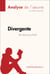 Divergente de Veronica Roth (Analyse de l'oeuvre) - Analyse complète et résumé détaillé de l'oeuvre
