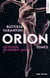 Orion - Tome 02 - Les étoiles ne meurent jamais